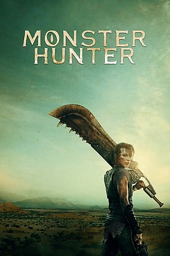 Watch Monster Hunter (2020) Movie Full HD [ Download ]